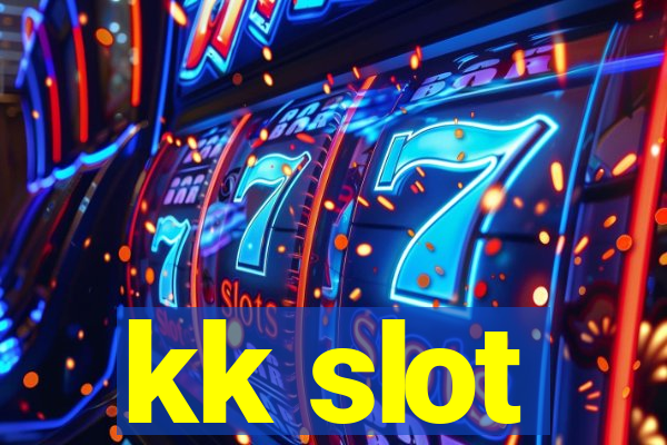 kk slot