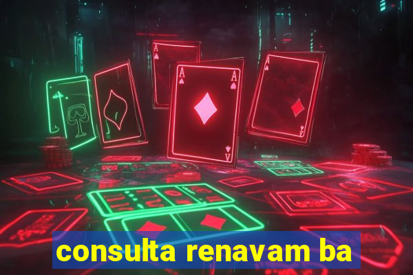 consulta renavam ba