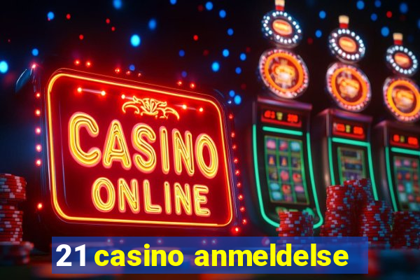 21 casino anmeldelse