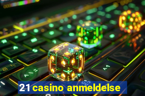 21 casino anmeldelse