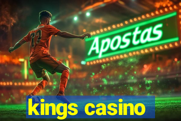 kings casino