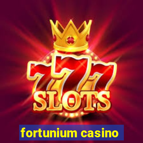 fortunium casino