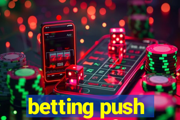 betting push