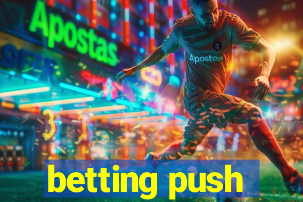 betting push