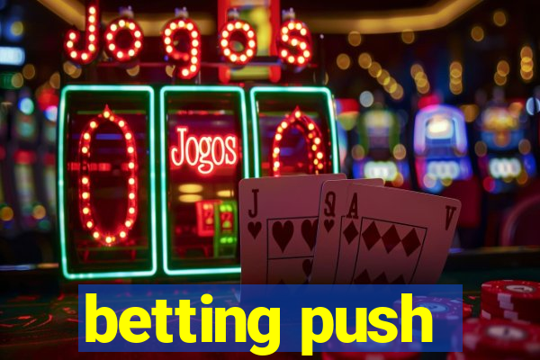 betting push