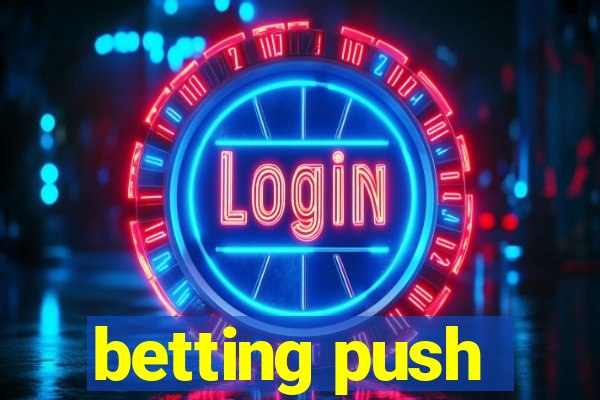 betting push