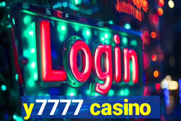 y7777 casino