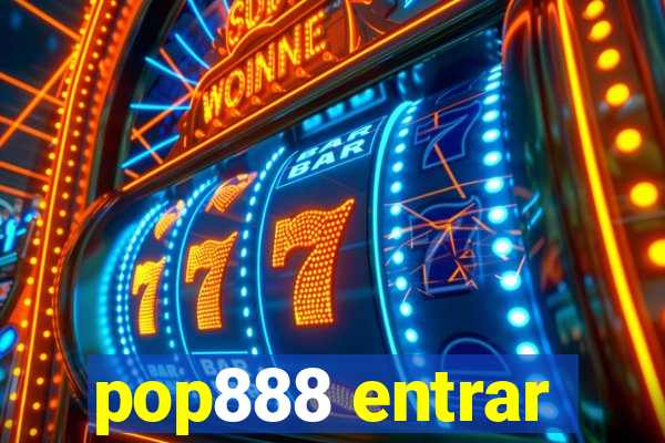 pop888 entrar