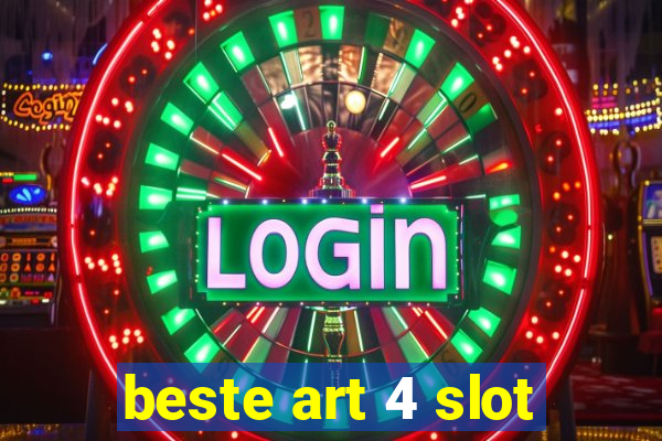 beste art 4 slot