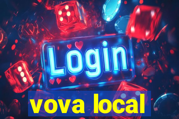 vova local