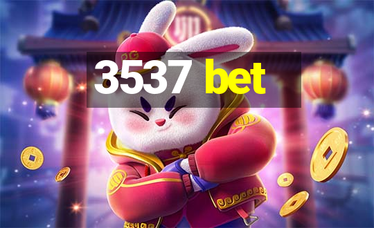 3537 bet