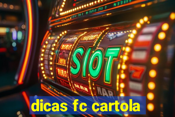 dicas fc cartola