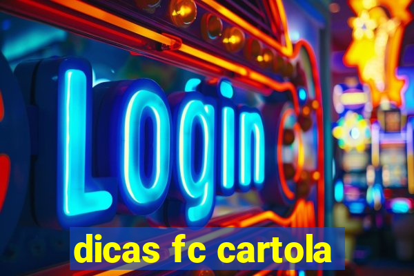 dicas fc cartola