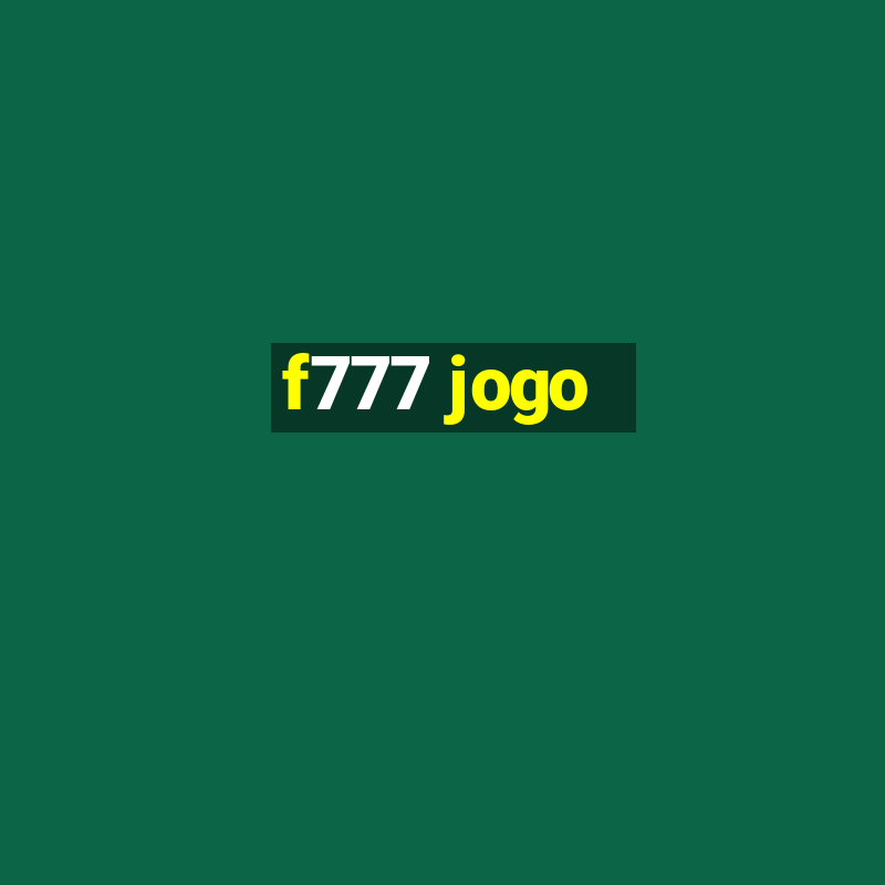 f777 jogo