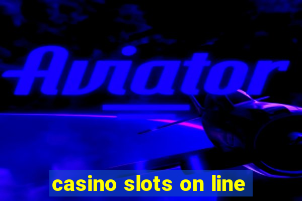 casino slots on line