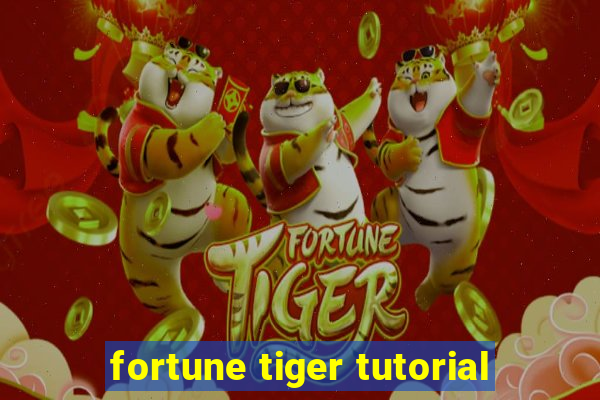 fortune tiger tutorial