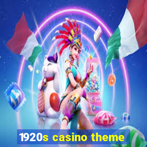 1920s casino theme