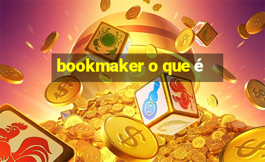 bookmaker o que é