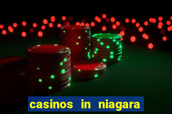 casinos in niagara falls canada