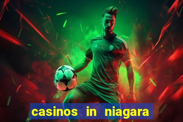 casinos in niagara falls canada