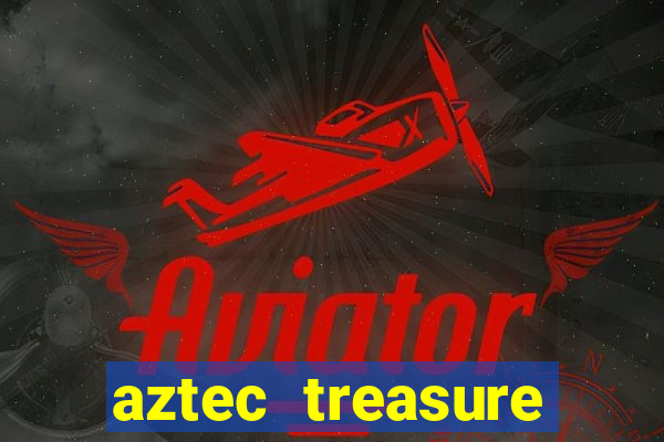 aztec treasure slots free