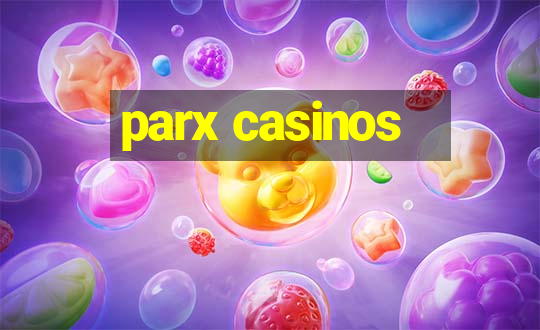 parx casinos