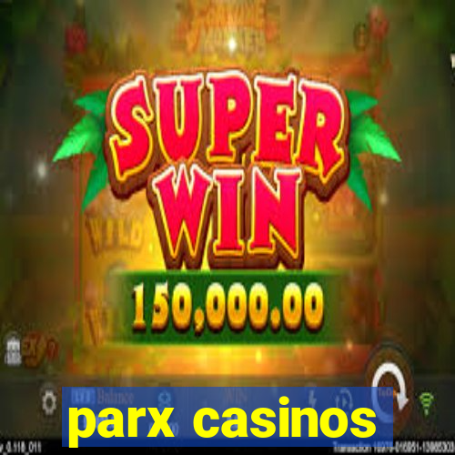 parx casinos