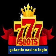 galactic casino login