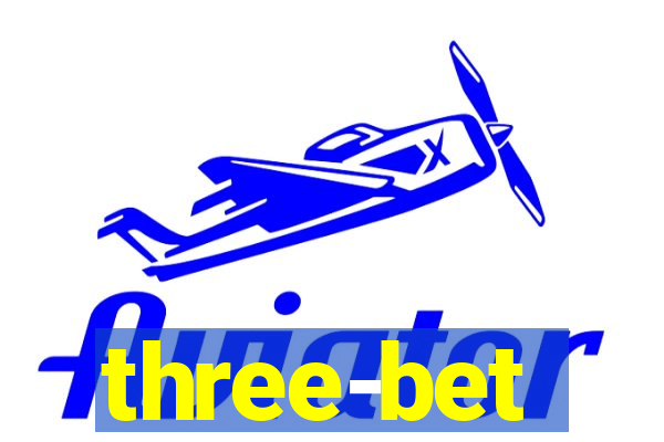 three-bet