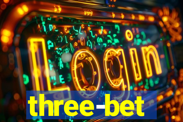 three-bet