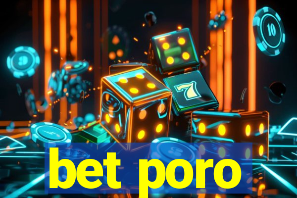 bet poro