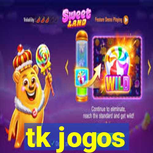 tk jogos