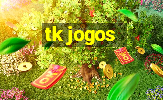 tk jogos