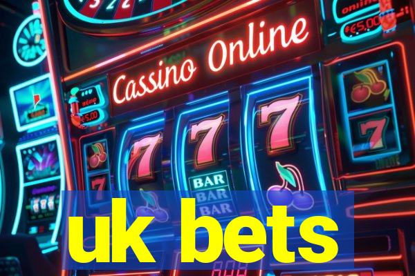 uk bets