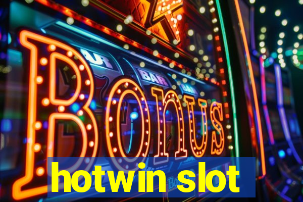 hotwin slot