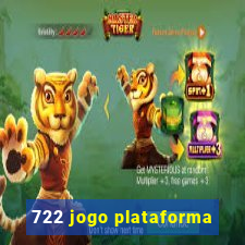 722 jogo plataforma