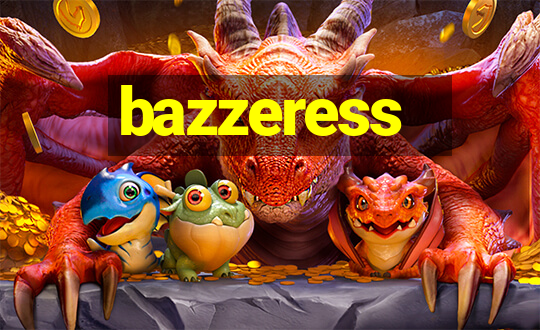 bazzeress