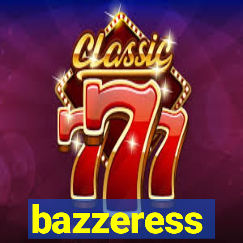 bazzeress