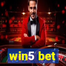 win5 bet