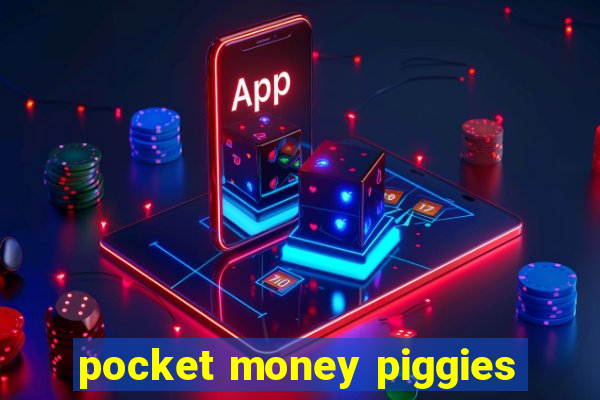 pocket money piggies