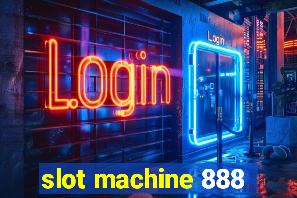 slot machine 888