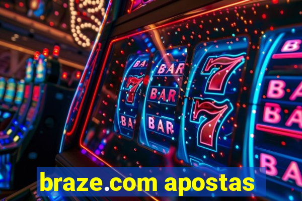 braze.com apostas