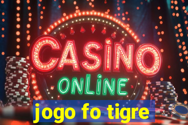 jogo fo tigre