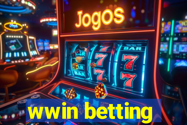 wwin betting