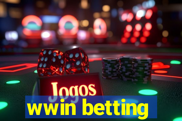 wwin betting