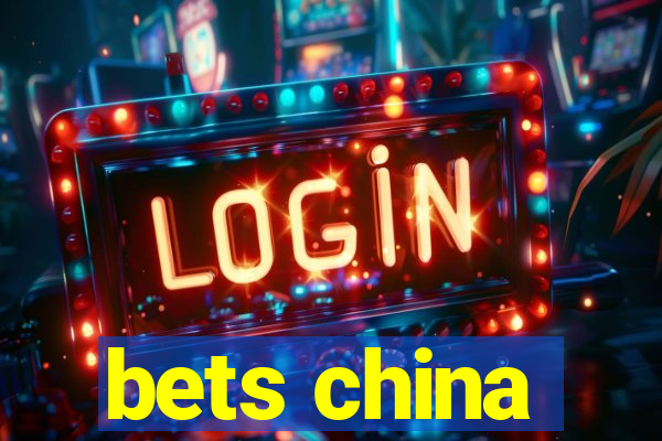 bets china