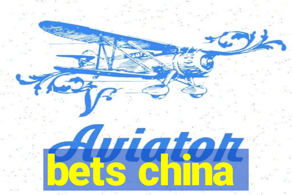 bets china