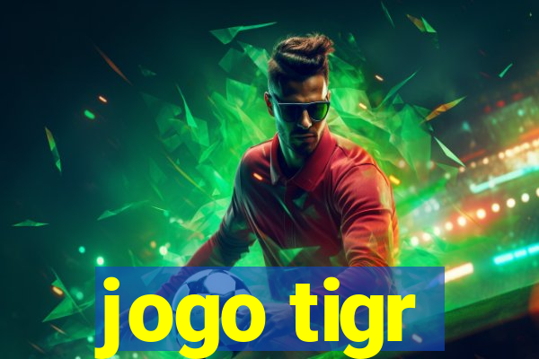 jogo tigr