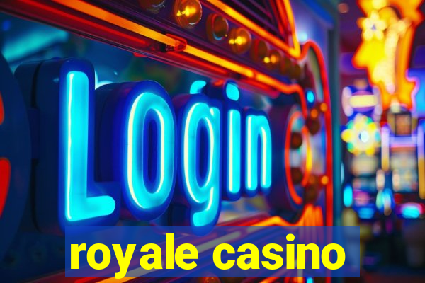 royale casino