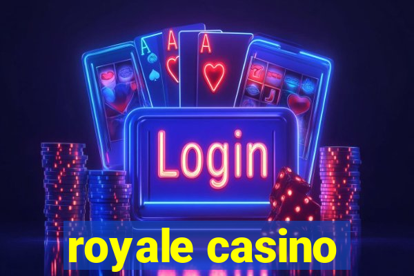 royale casino